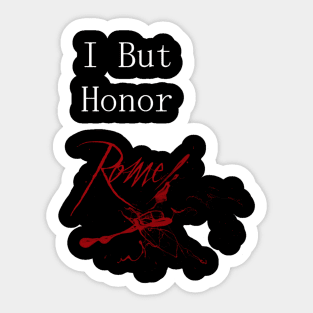 I But Honor Rome Sticker